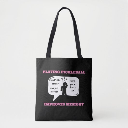 Tote Bag Jouer au Pickleball améliore la mémoire drôle (Devant)