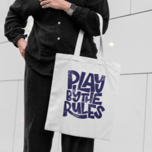 Tote Bag Jouer Selon Les Règles