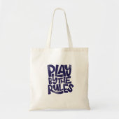 Tote Bag Jouer Selon Les Règles (Devant)