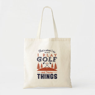 Tote Bag Joueur de golf amusant Golfer Je joue Golf Je sais