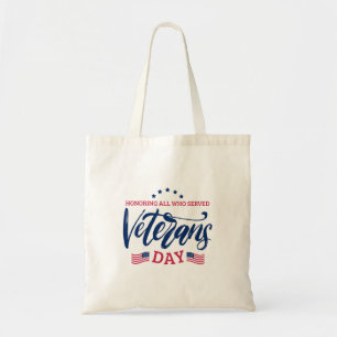 Tote Bag Jour des anciens combattants - Honorer tous ceux q