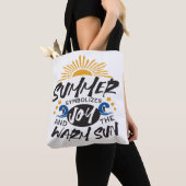 Tote Bag Joyeuses Bliss d'été - Citation Soleil Chaud (De près)