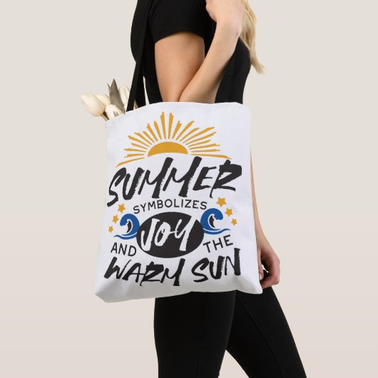 Tote Bag Joyeuses Bliss d'été - Citation Soleil Chaud (De près)