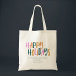 Tote Bag Joyeuses fêtes Typographie colorée Personnalisée<br><div class="desc">Joyeuses fêtes jolies couleurs jolies typographie joueuse Salutation personnalisée et nom Sac fourre-tout de vacances</div>