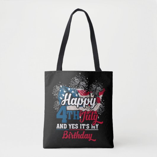 Tote Bag Joyeux 4 juillet Et oui c'est mon anniversaire (Devant)