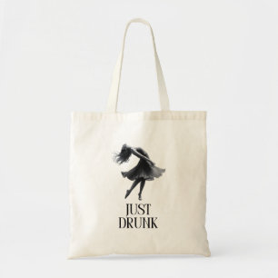 Tote Bag Just Drunk Design Fille en Fête de Fiançailles