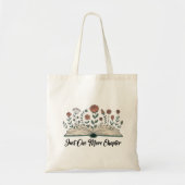 Tote Bag Just One More Chapter – Floral Book Lover (Devant)