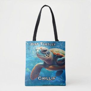 Tote Bag Just Turtley Chillin' - Vie côtière de la tortue d