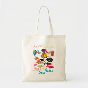 Tote Bag Juste un Rappel (Tant de Poissons)