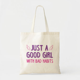 Tote Bag Juste Une Bonne Fille Avec De Mauvaises Habitudes