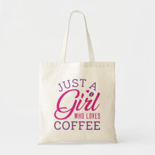 Tote Bag Juste Une Fille Qui Aime Le Café