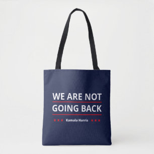 Tote Bag Kamala Harris - Nous Ne Retournons Pas II