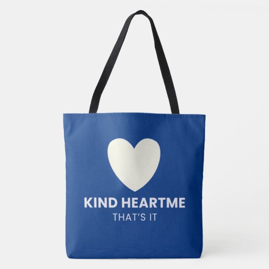 Tote Bag Kind heart That’s it. (Voorkant)