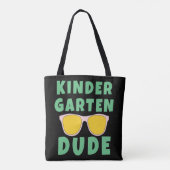 TOTE BAG KINDERGARTEN DUDE (Dos)
