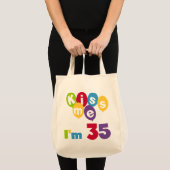 Tote Bag Kiss Me I'm 35 Anniversaire T-shirts et GIfts (Devant (produit))