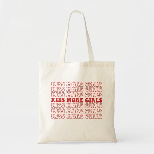 Tote Bag Kiss More Girls Lesbian Bisexual LGBTQ Pride Mois (Devant)