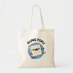 Tote Bag Kung Tofu Funny Kungfu Tofu Pun