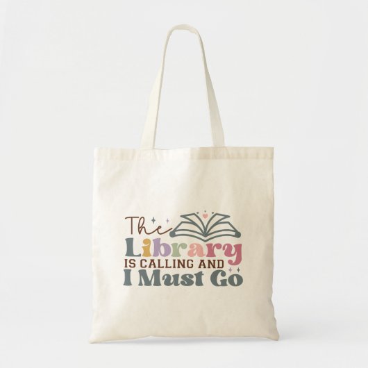 Tote Bag La bibliothèque appelle et je dois y aller (Devant)