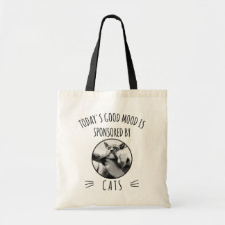 Tote Bag La bonne humeur d'aujourd'hui est commanditée par