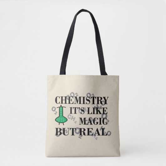 Tote Bag la chimie est comme la magie mais réelle (Devant)
