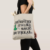 Tote Bag la chimie est comme la magie mais réelle (De près)