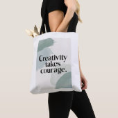 Tote Bag La créativité exige du courage (De près)