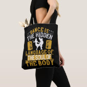 Tote Bag La danse est le langage caché de l'âme (De près)