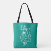 Tote Bag La Danse N'Est Pas La Réponse (Dos)