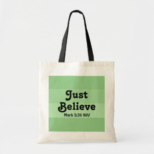 Tote Bag La Foi Chrétienne Crois Juste La Bible Verse Vert