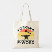 Tote Bag La Forge Est Mon Deuxième F-Word Préféré (Dos)