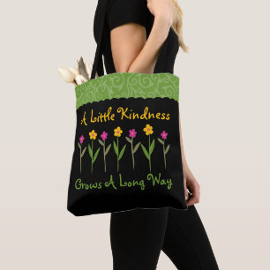 Tote Bag La gentillesse élève des fleurs inspirées