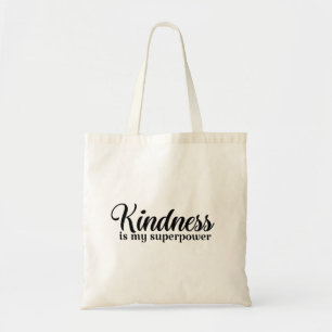 Tote Bag LA GENTILLESSE EST MON SUPERPouvoir