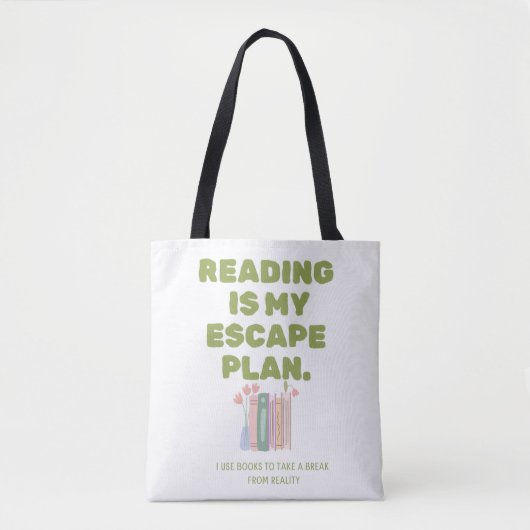 Tote Bag La lecture est mon plan d'évasion - Conception de (Devant)