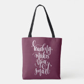 Tote Bag La lecture vous rend futés (Dos)
