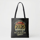 Tote Bag La légende a pris sa retraite 2026 Pas mon problèm (Devant)