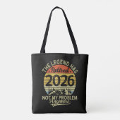 Tote Bag La légende a pris sa retraite 2026 Pas mon problèm (Dos)