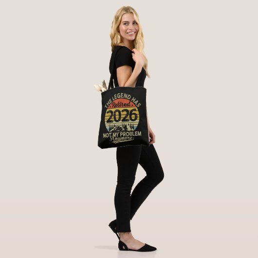 Tote Bag La légende a pris sa retraite 2026 Pas mon problèm (Sur le modèle)