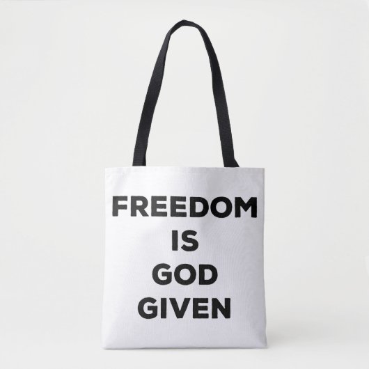 Tote Bag La liberté est donnée par Dieu (Devant)