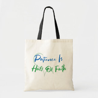 Tote Bag La patience est la moitié de la foi Citation spiri