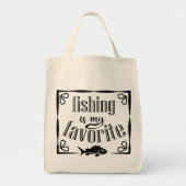 Tote Bag La pêche est ma citation préférée (Devant)