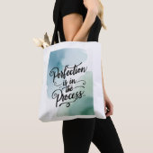 Tote Bag La perfection est dans le processus (De près)