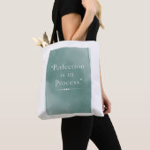 Tote Bag La perfection est dans le processus (De près)
