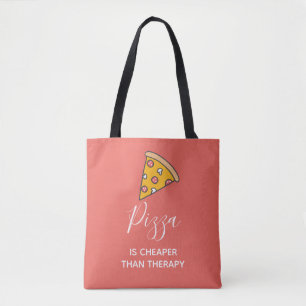Tote Bag La pizza est moins chère que la thérapie Citation 