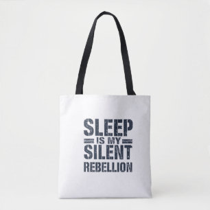 Tote Bag La rébellion silencieuse : le pouvoir du sommeil
