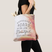 Tote Bag La route difficile mènent à de belles destinations (De près)