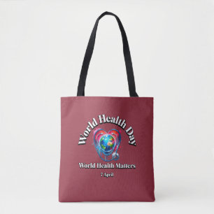 Tote Bag La Santé Mondiale Compte. Journée mondiale de la s
