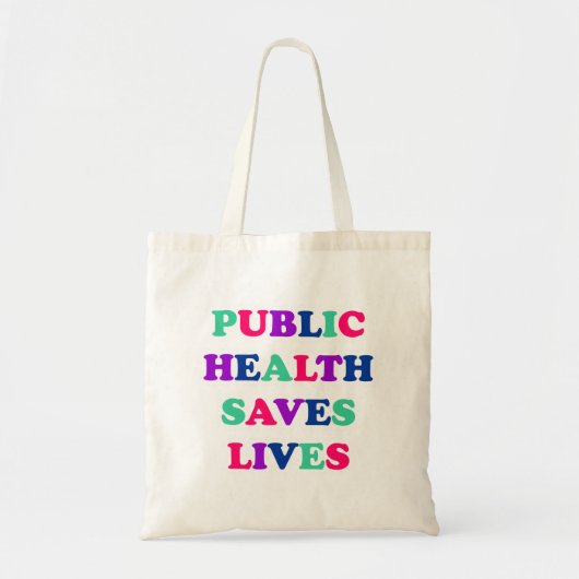 Tote Bag La santé publique sauve des vies (Devant)