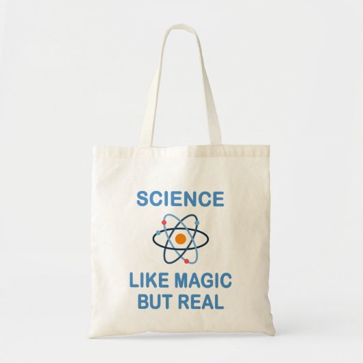 Tote Bag La Science Comme La Magie Mais La Réalité (Devant)