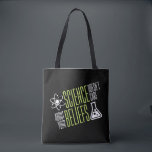 Tote Bag La Science ne s'inquiète pas<br><div class="desc">La Science ne s'inquiète pas de vos croyances. Nous sommes tous égal dans le monde et les yeux de la science ! De sorte que soit pourquoi nous l'aimons droite ? !</div>