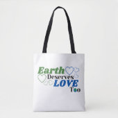 Tote Bag La Terre Mérite L'Amour Trop Féminin (Devant)